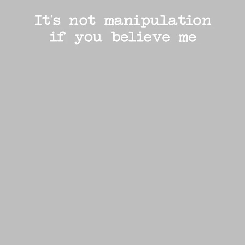 Pas de manipulation si vous croyez