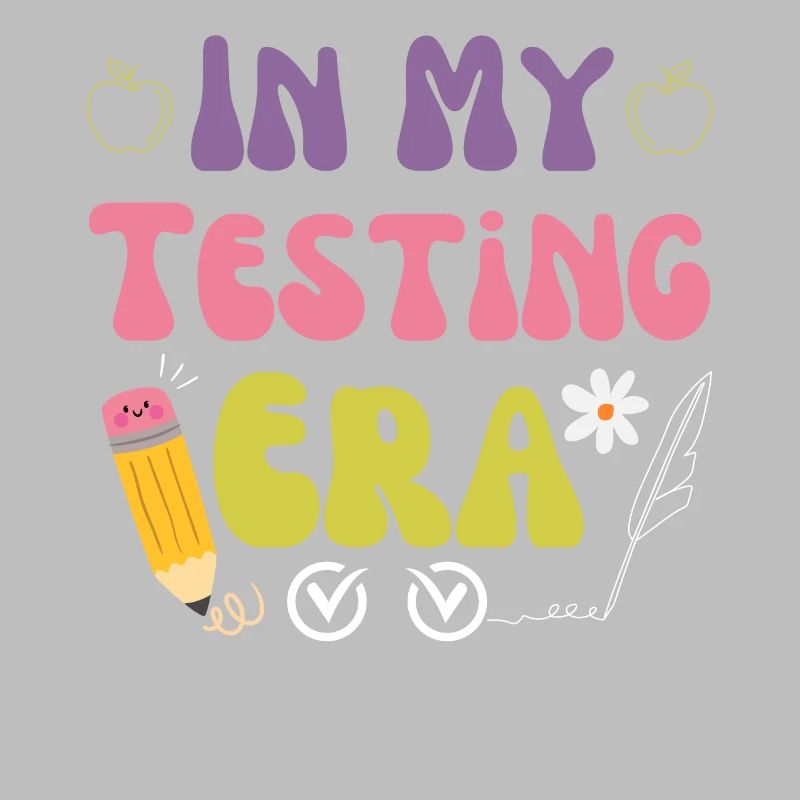 Groovy In My Testing Era Testing Day Teacher Test