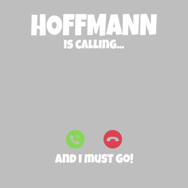 Hoffmann ruf an Ich muss Los Spruch Geschenkidee