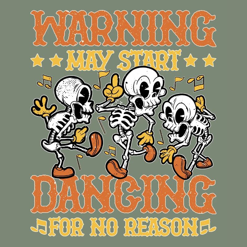 Warning May Start Dancing For No Reason 5