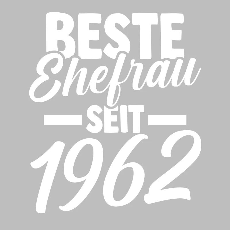 Valentinstag Beste Ehefrau Seit 1962