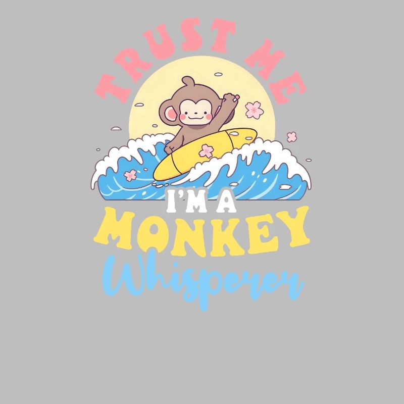 Monkey Lover I'm A Monkey Whisperer