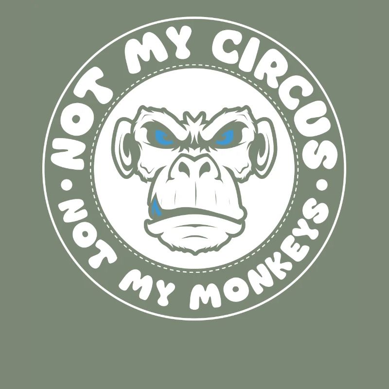 Pas mon cirque, pas mes singes !