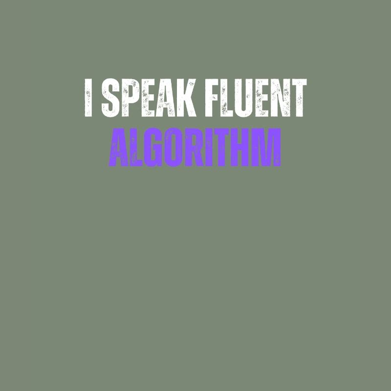 Ich spreche fließend Algorithmus Coding Geek Lustige Codierung