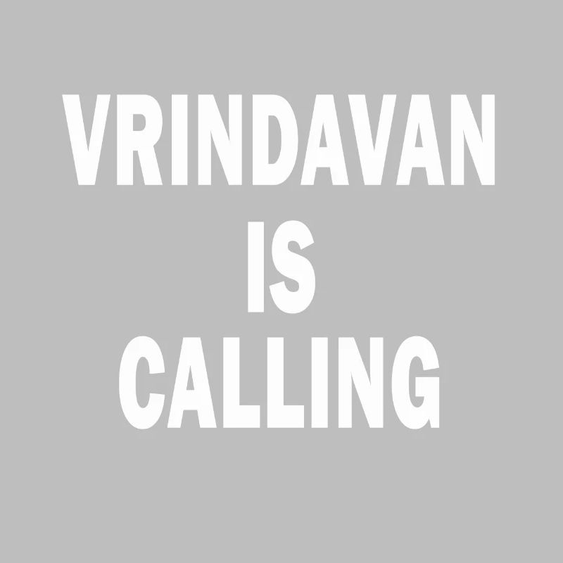Vrindavan is Calling T-Shirt Hare Krishna