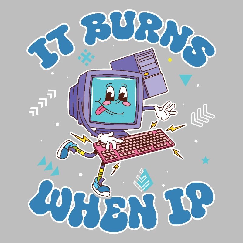 Funny saying "It Burns when I Pee"!