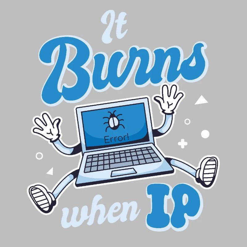 Funny saying "It Burns when I Pee"!