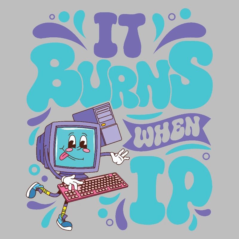 Funny saying "It Burns when I Pee"!