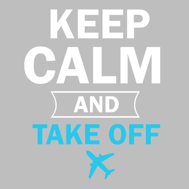 Keep Calm And Take Off Fun Vacation