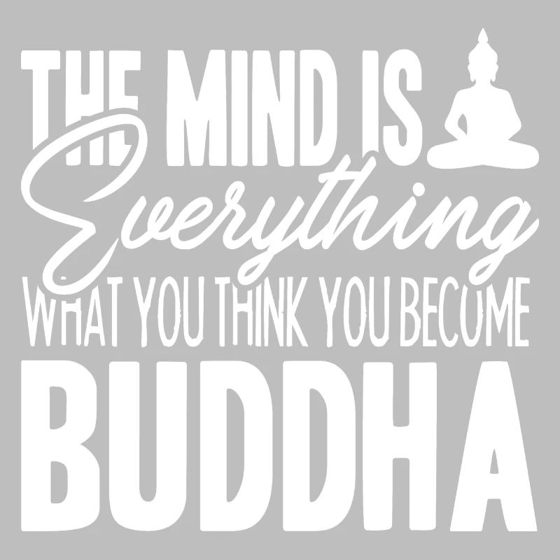 Buddha The Mind Is Everything