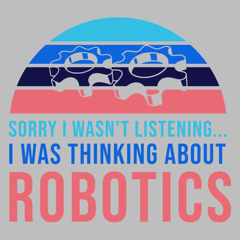 Thinking About Robots Engineer Student Robotics