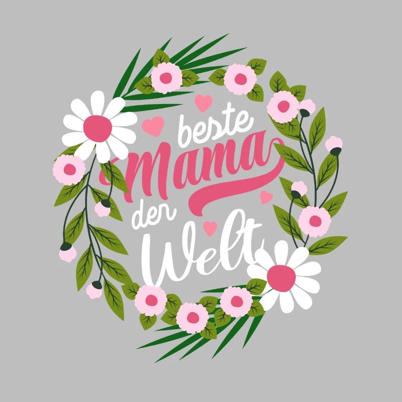 Beste Mama der Welt - Muttertag - Spruch
