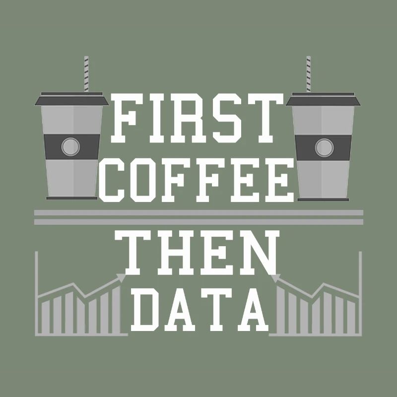 Computer Humor Frist Kaffee dann Datenprogrammierer