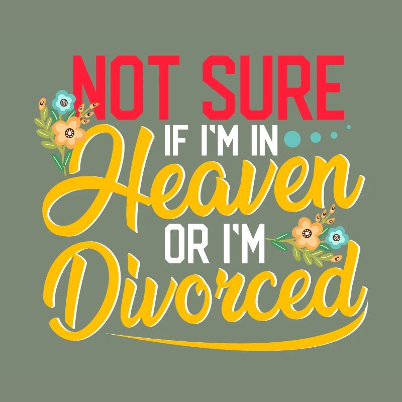 Sarkastisch nicht sicher, ob im Himmel oder geschieden