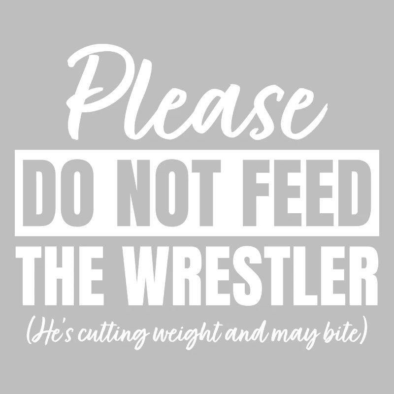 Bitte füttern Sie den Wrestler nicht
