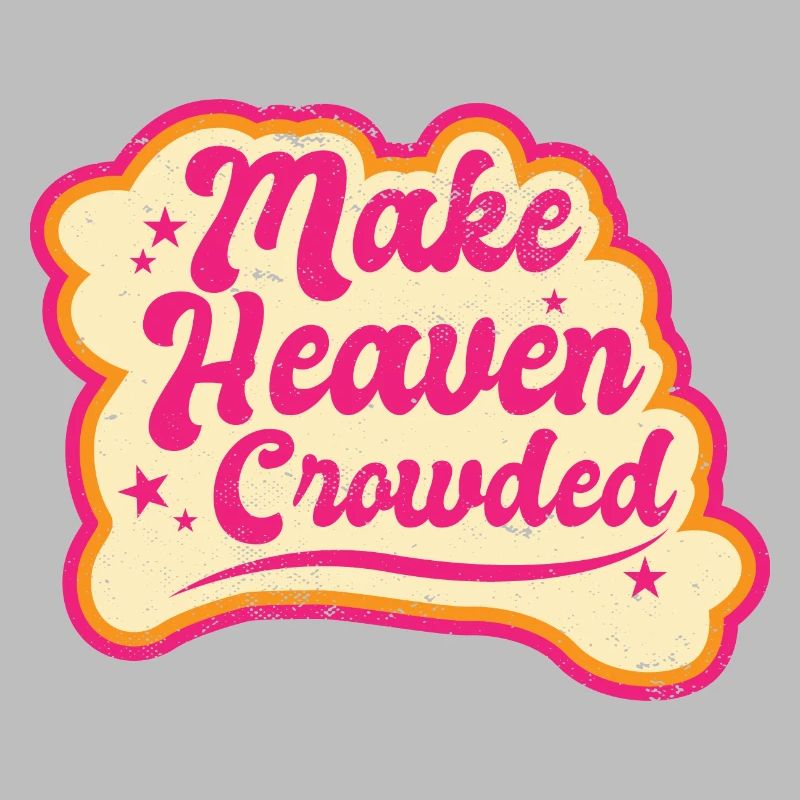 Make Heaven Crowded Bible Scripture Jesus