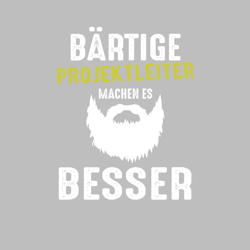Bärtige Projektleiter machen es besser Geschenk Sh