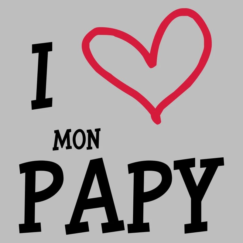 I Love mon Papy