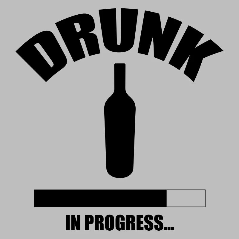 Drunk in progress...
