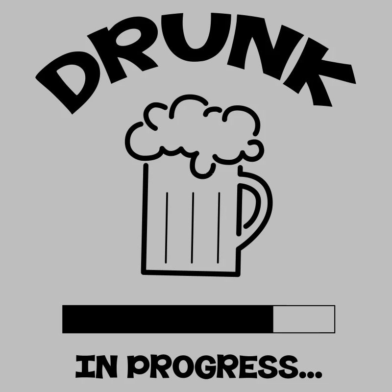 Drunk in progress...
