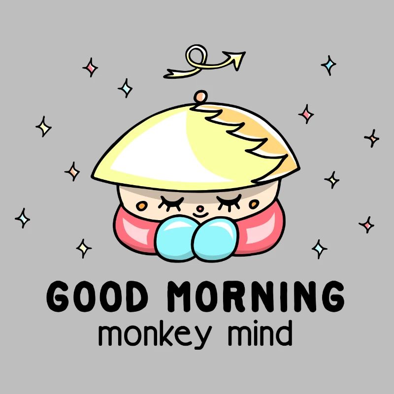 "Monkey mind" mindfulness, cool, funny saying