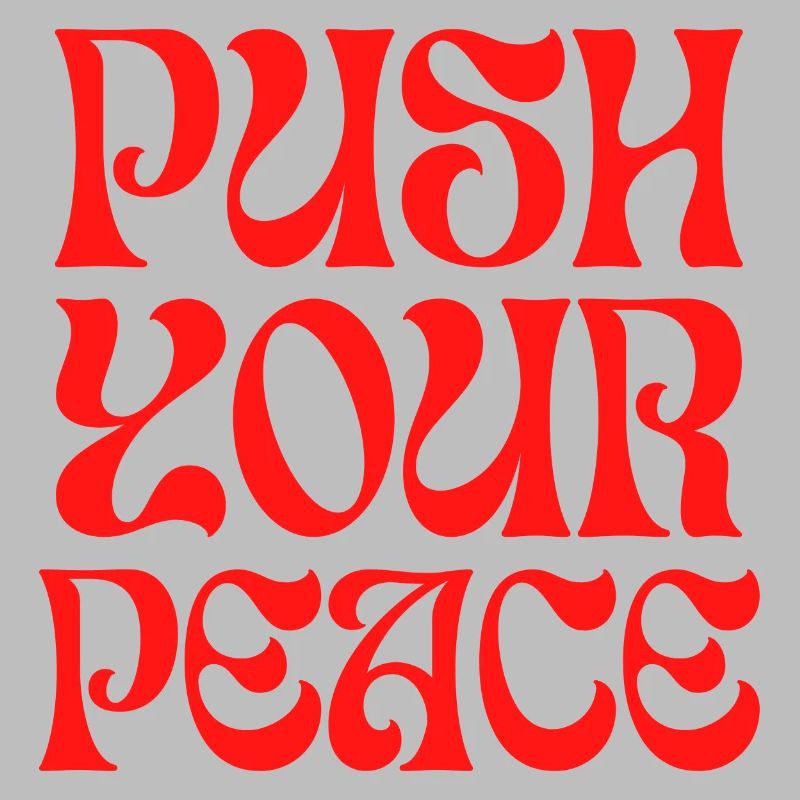 Push Your Peace Peacezeichen Frieden