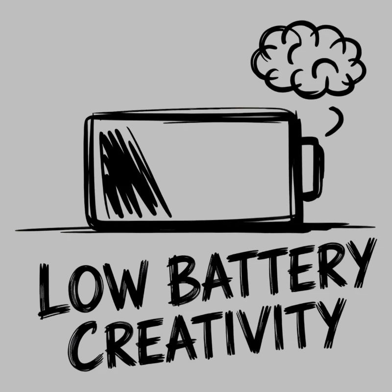 Low Battery Creativity – Battery empty, ideas gone