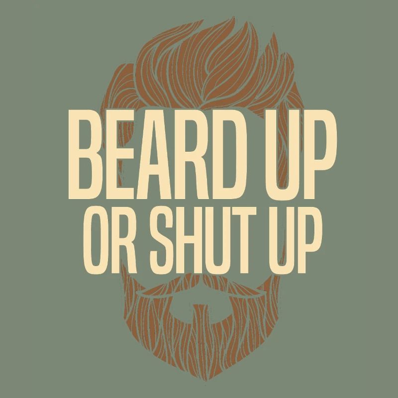 Bart hoch oder halt den Mund