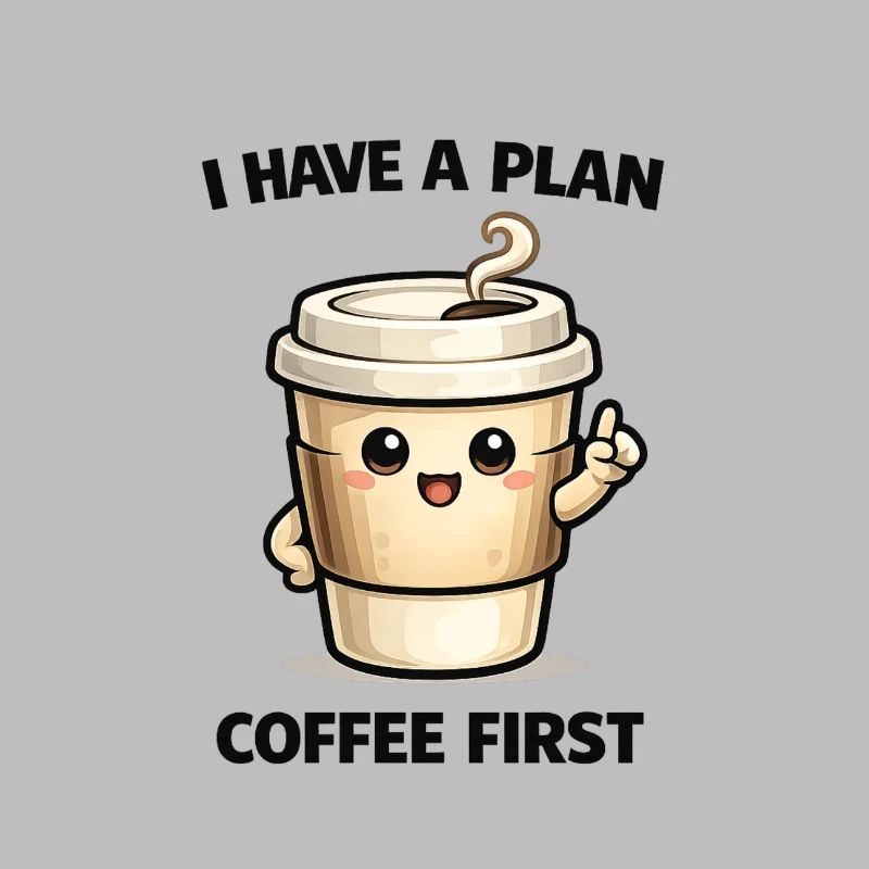 Coffee First – My Plan