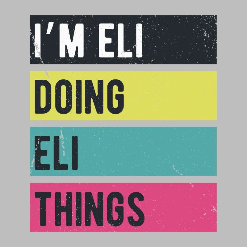 Ich bin Eli Doing Eli Things Retro Farben