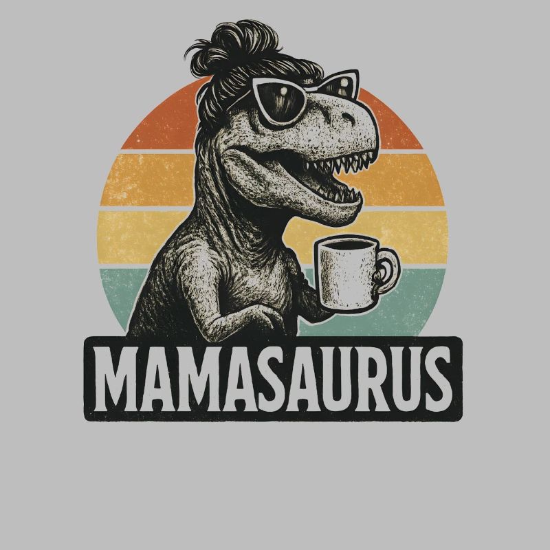Mamasaurus Mama Mutter Geschenkidee Humor Lustig