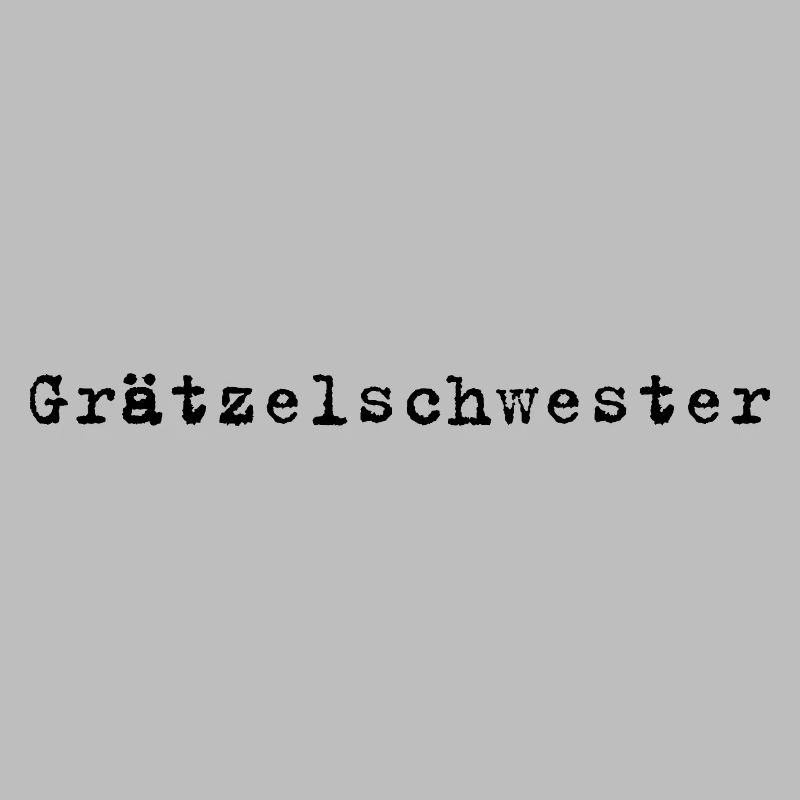 Grätzelschwester – Viennese dialect saying