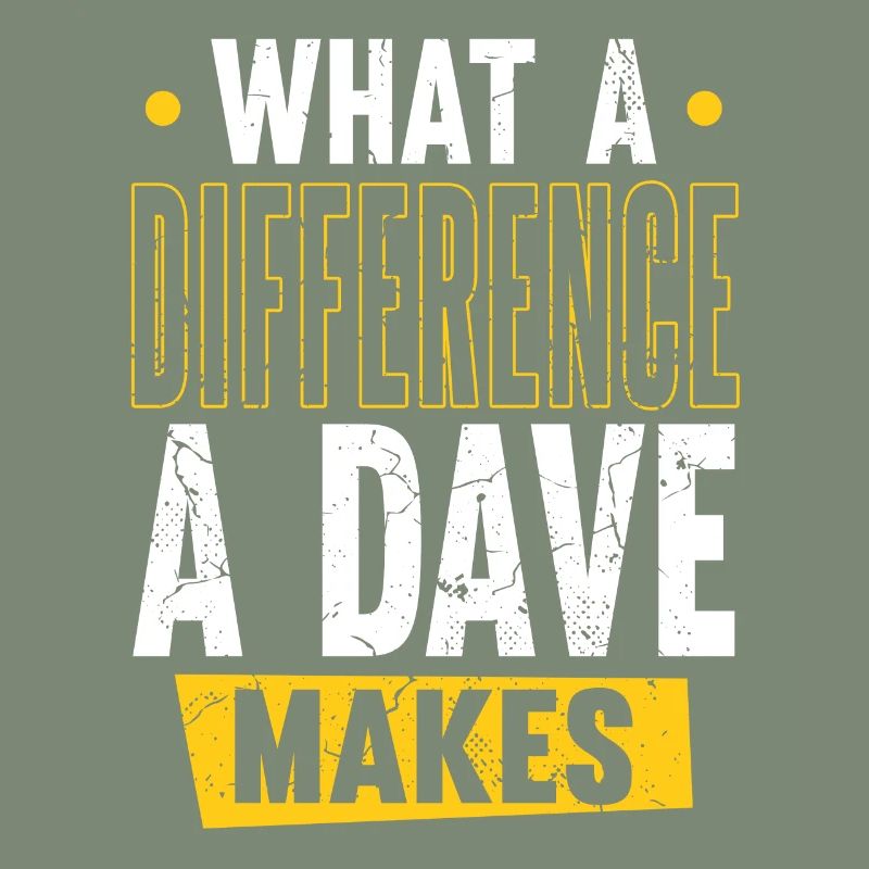 What A Difference A Dave Makes