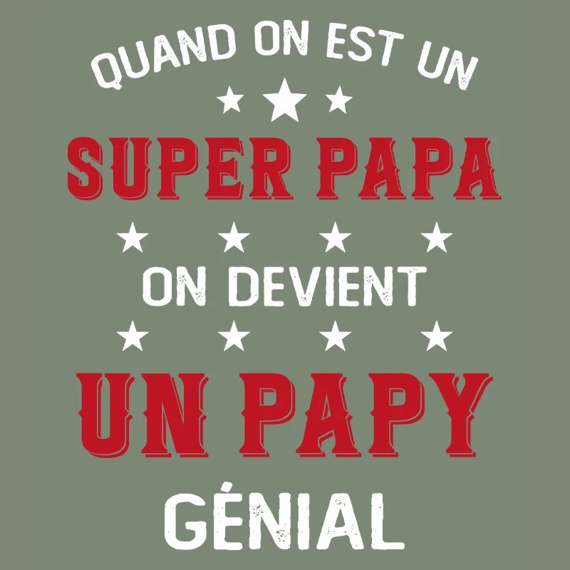 Un Super Papa On Devient Un Papy Génial