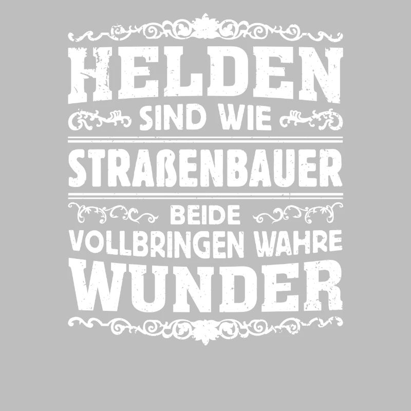 Strassenbauer - Helden