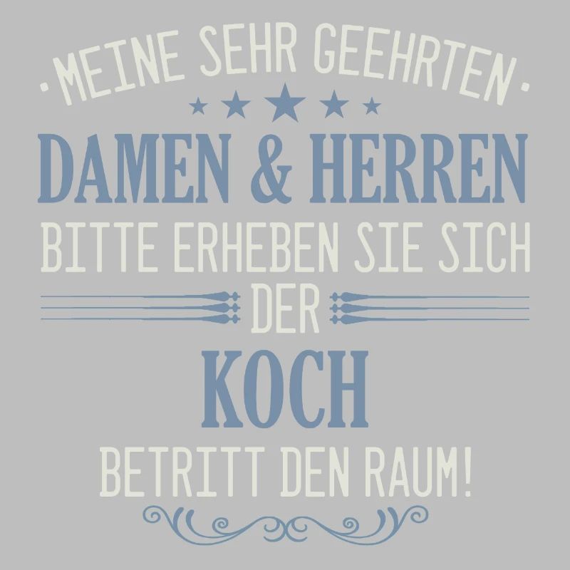 Koch Köche Chefkoch kochen Küche Beruf Spruch