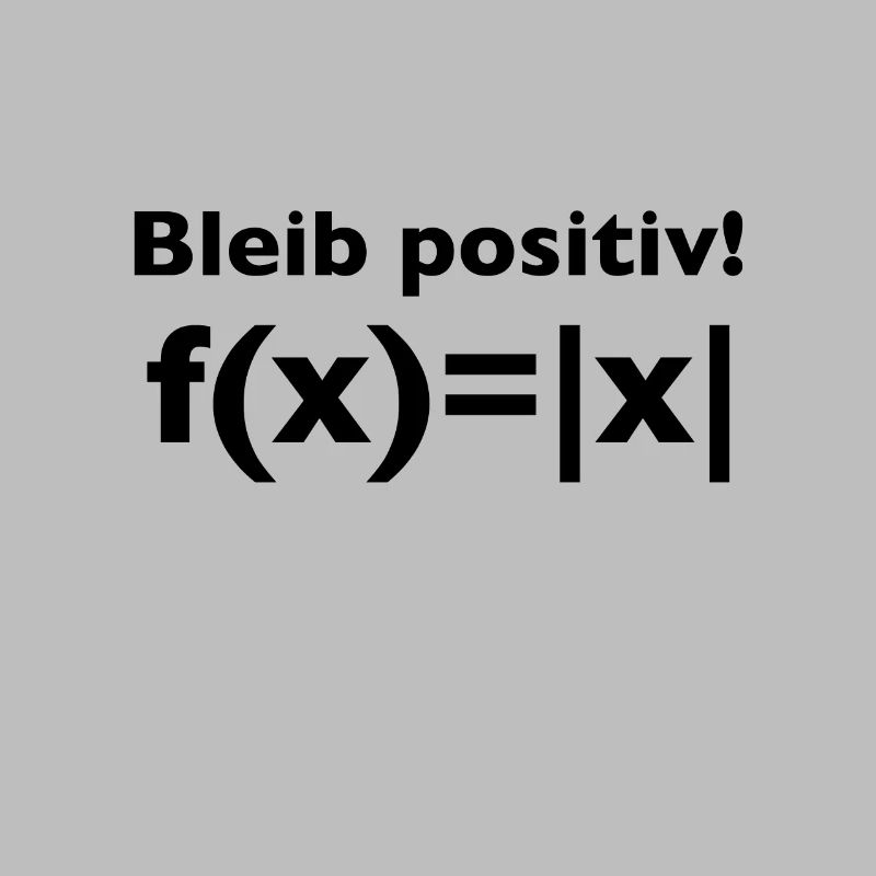 Stay Positive Math Teacher Function