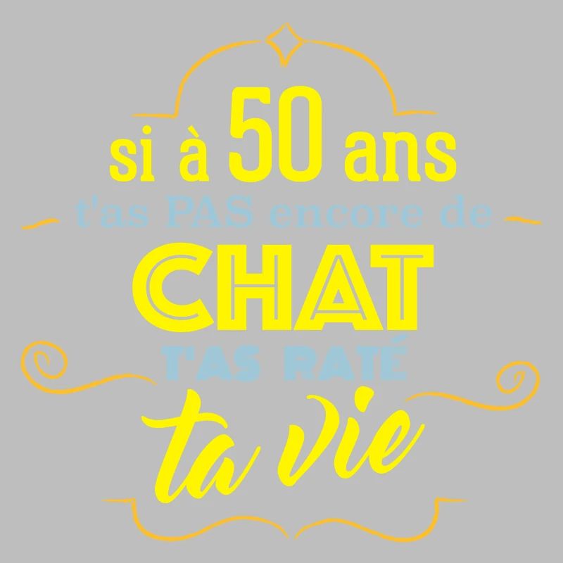 Si a 50 ans t'as pas de chat - clair