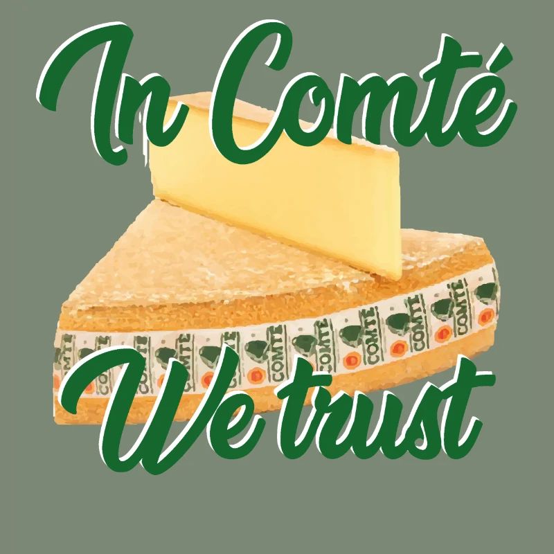 In Comté we trust