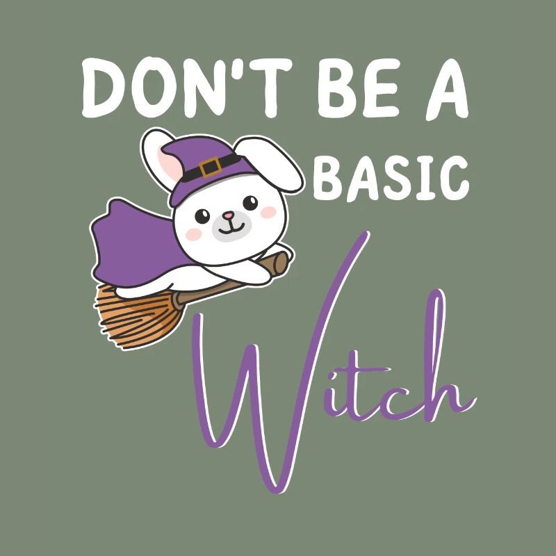 Hase Halloween Hexen don't be a basic witch