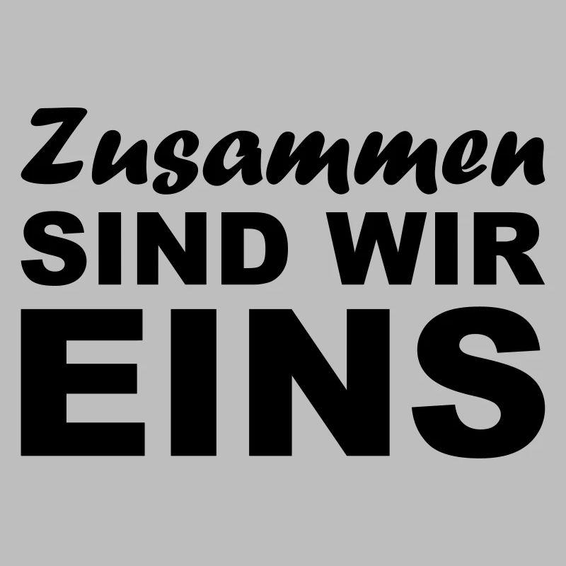 Zusammen sind wir Eins