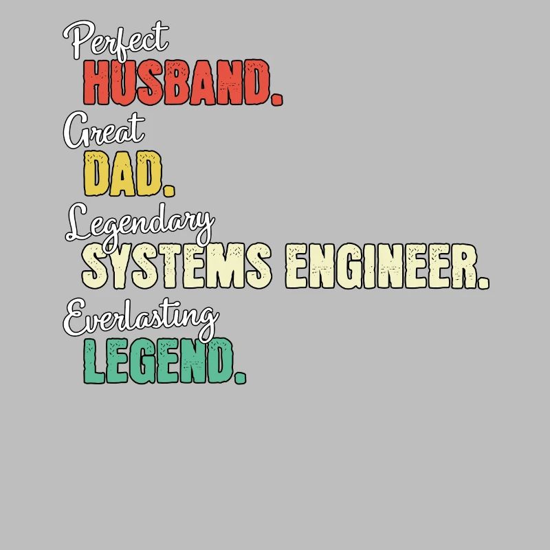 Systems Engineer Dad