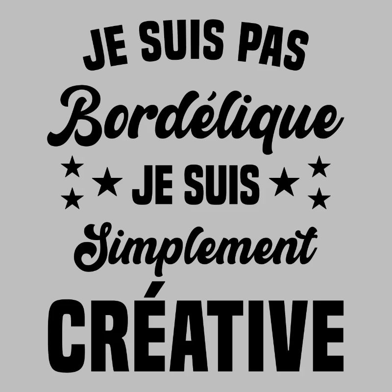 Je suis pas bordélique je suis simplement créative