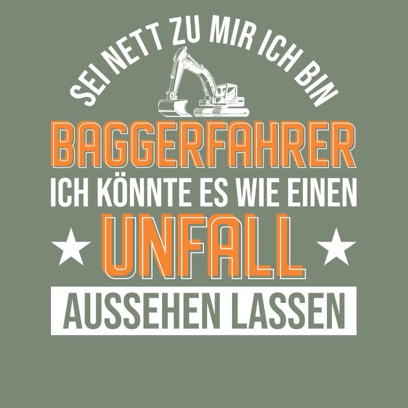 Baggerfahrer Unfall Bagger Geschenk