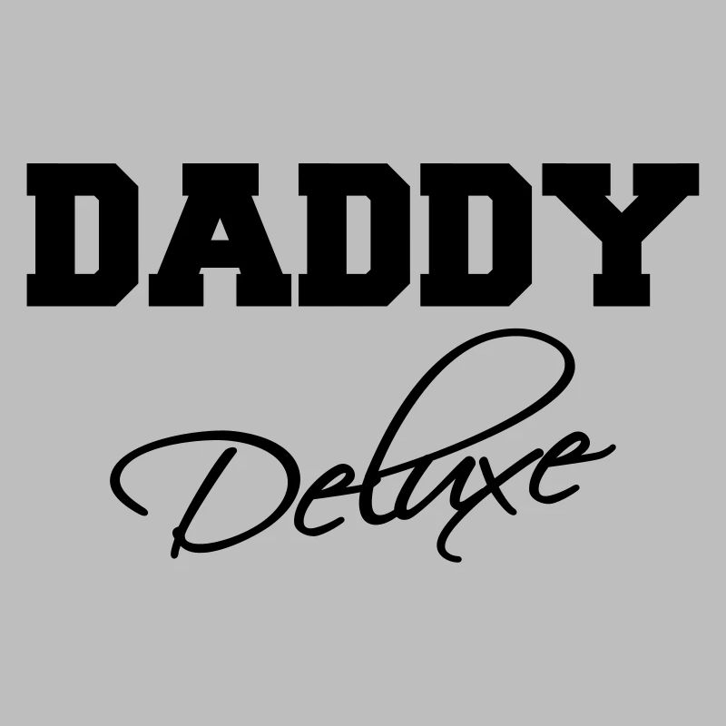 Daddy Deluxe