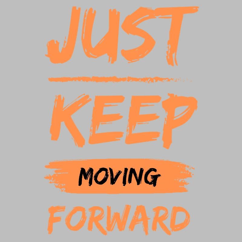 Continuez simplement à aller de l’avant