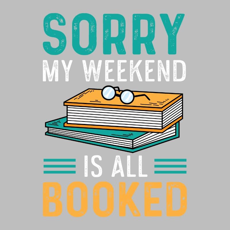 Le week-end est réservé Avid Reader Gift