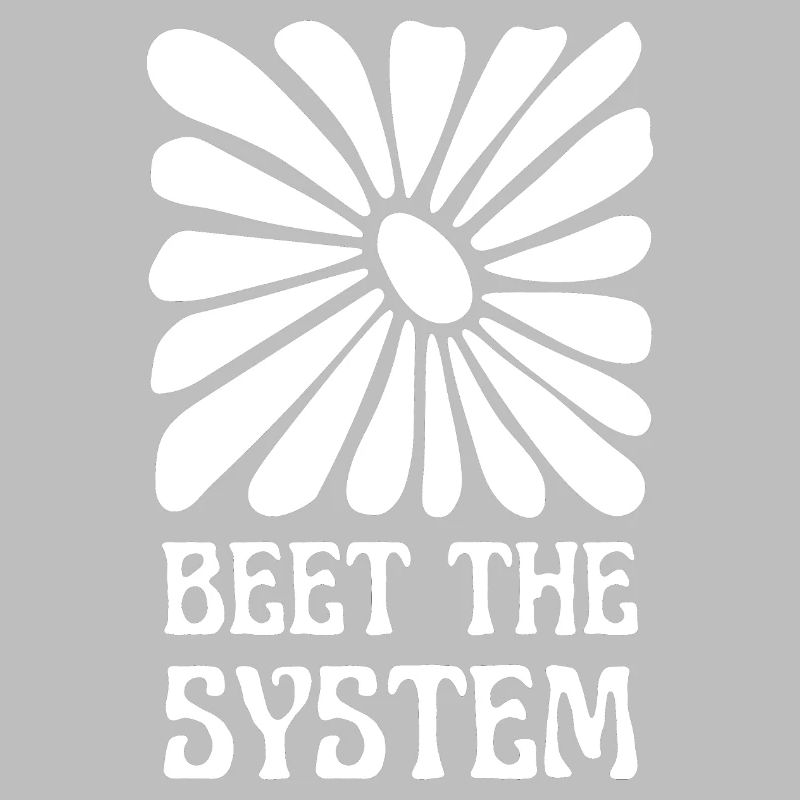 Beet the system