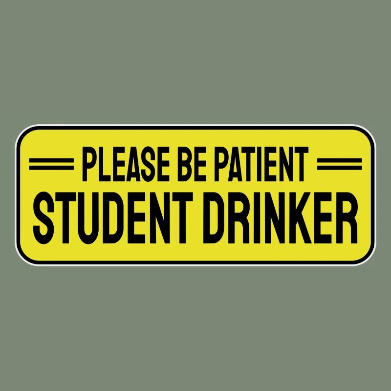 Student Drinker Funny Drinking