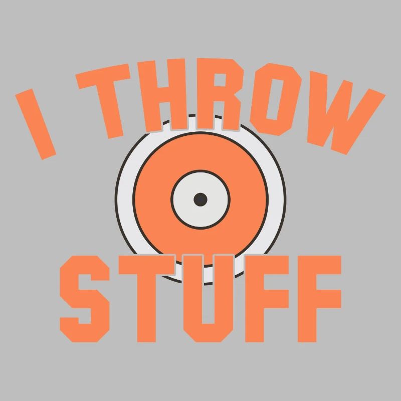 I Throw Stuff Discus Athlete